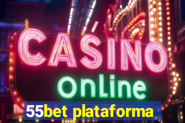 55bet plataforma